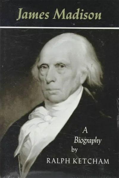 James Madison Biography